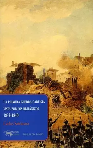 LA PRIMERA GUERRA CARLISTA VISTA POR LOS BRITÁNICOS