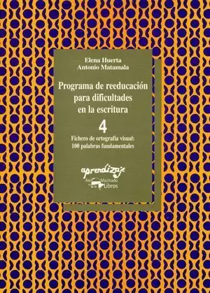 PROGRAMA DE REEDUCACIÓN PARA DIFICULTADES EN LA ESCRITURA 4