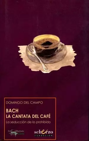 BACH. LA CANTATA DEL CAFE