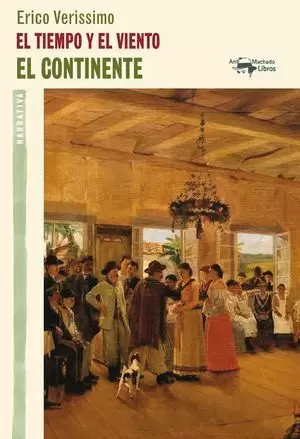 EL CONTINENTE - EL TIEMPO Y EL VIENTO, 1