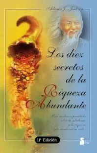 DIEZ SECRETOS DE LA RIQUEZA ABUNDANTE, LOS