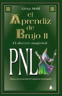 EL APRENDIZ DE BRUJO II. PNL