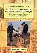 HISTORIA NATURALEZA PERIODISMO DE VIAJES