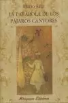 LA PARABOLA DE LOS PAJAROS CANTORES