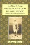 RECUERDOS MARROQUÍES DEL MORO VIZCAÍNO