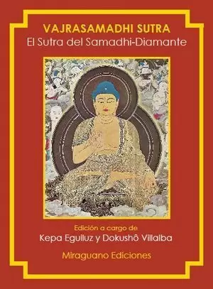 EL SUTRA DEL SAMADHI-DIAMANTE. VAJRASAMADHI SUTRA