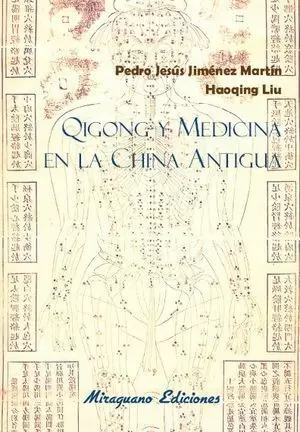 QIGONG Y MEDICINA EN LA CHINA ANTIGUA