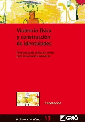 VIOLENCIA FISICA Y CONSTRUCCION DE IDENTIDADES
