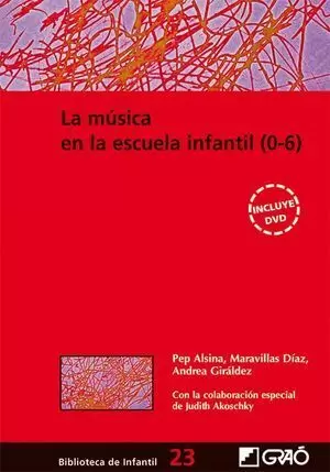 LA MÚSICA EN LA ESCUELA INFANTIL (0-6)