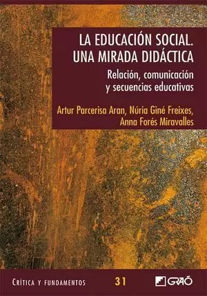 LA EDUCACIÓN SOCIAL. UNA MIRADA DIDÁCTICA