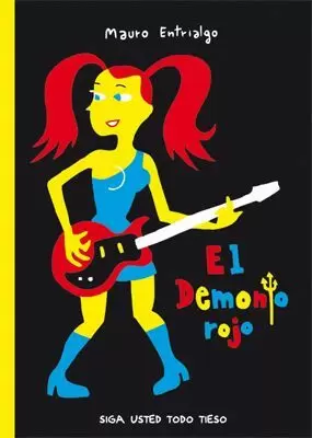 EL DEMONIO ROJO, SIGA USTED TODO TIESO