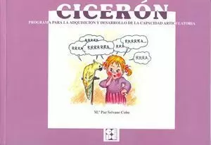 CICERÓN. PROGRAMA PARA LA ADQUISICION Y DESARROLLO DE LA CAPACIDAD ARTICULATORIA