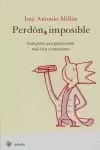 PERDÓN IMPOSIBLE