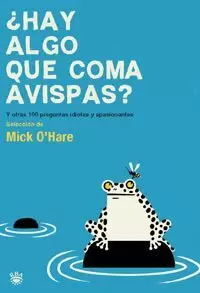 ¿HAY ALGO QUE COMA AVISPAS?