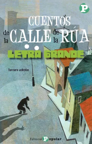 CUENTOS DE LA CALLE DE LA RÚA