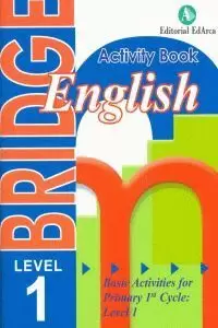 BRIDGE 1ST PRIMARY ENGLISH ACTIVITY BOOK LEVEL 1
