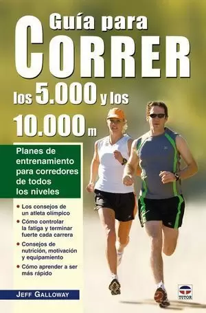 GUÍA PARA CORRER LOS 5.000 Y LOS 10.000 M