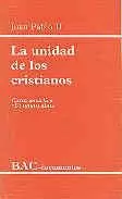 LA UNIDAD DE LOS CRISTIANOS