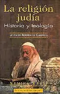 LA RELIGIÓN JUDÍA. HISTORIA Y TEOLOGÍA