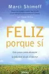 FELIZ PORQUE SI