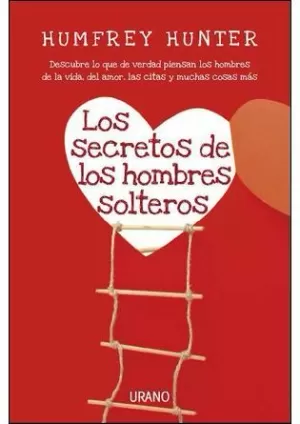 LOS SECRETOS DE LOS HOMBRES SOLTEROS