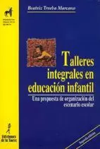 TALLERES INTEGRALES EN EDUCACIÓN INFANTIL