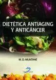 DIETÉTICA ANTIAGING Y ANTICÁNCER