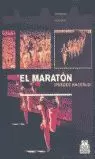 EL MARATÓN ¡TÚ PUEDES HACERLO!