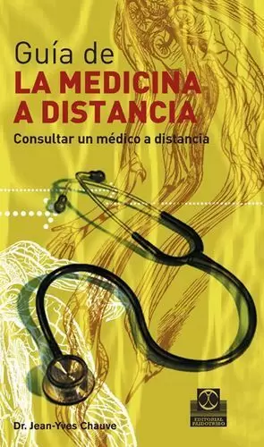 GUIA DE LA MEDICINA A DISTANCIA