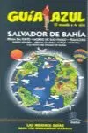 SALVADOR DE BAHÍA. GUIA AZUL