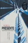 MÚSICA PRESENTE PERSPECTIVAS PARA LA MÚSICA DEL SIGLO XXI
