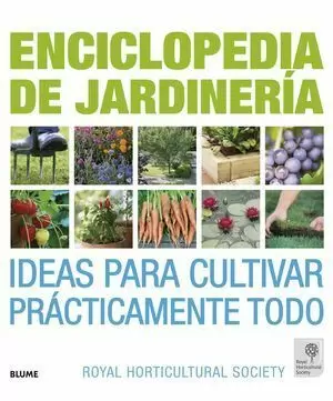 ENCICLOPEDIA DE JARDINERÍA. IDEAS PARA CULTIVAR