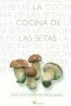 LA COCINA DE LAS SETAS