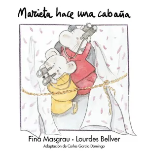 MARIETA HACE UNA CABAÑA