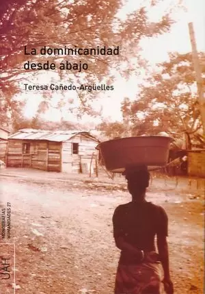 LA DOMINICANIDAD DESDE ABAJO