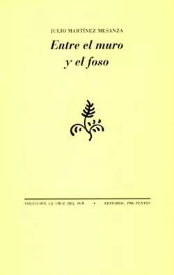 ENTRE EL MURO Y EL FOSO
