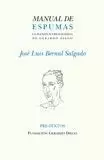 MANUAL DE ESPUMAS. LA PLENITUD CREACIONISTA DE GERARDO DIEGO