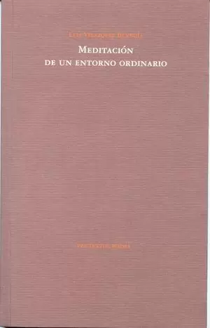 MEDITACIÓN DE UN ENTORNO ORDINARIO
