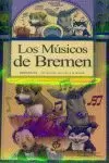 LOS MÚSICOS DE BREMEN + CD