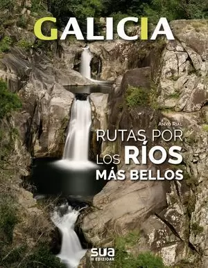 RÍOS Y EXCURSIONES POR SU ALREDORES