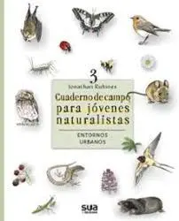 CUADERNO DE CAMPO PARA JOVENES NATURALISTAS