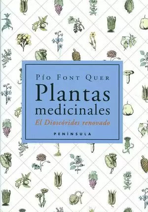PLANTAS MEDICINALES. EL DIOSCORIDES RENOVADO
