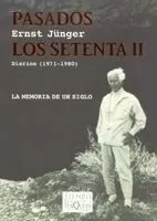 PASADOS LOS SETENTA II DIARIOS 1971-1980 (T.MEMORI