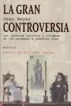 LA GRAN CONTROVERSIA