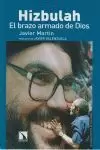 HIZBULAH - EL BRAZO ARMADO DE DIOS