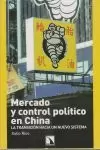 MERCADO Y CONTROL POLÍTICO EN CHINA.