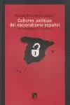 CULTURAS POLÍTICAS DEL NACIONALISMO ESPAÑOL