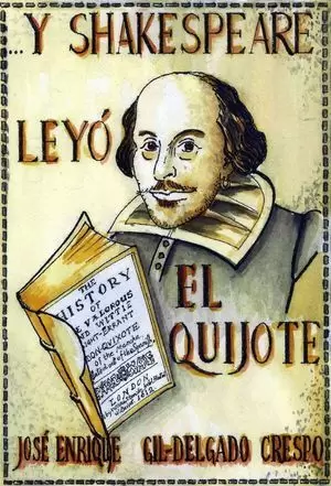 ...Y SHAKESPEARE LEYÓ EL QUIJOTE