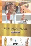 ¡BIENVENIDO, FARAÓN!