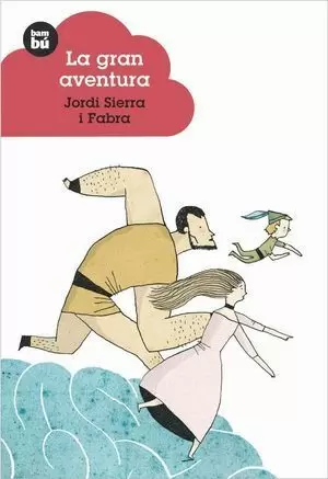 LA GRAN AVENTURA